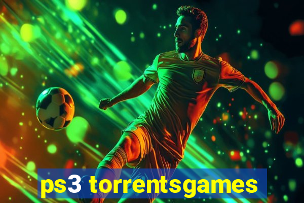 ps3 torrentsgames